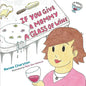 If You Give a Mommy a Glass of Wine - Paperback