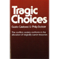 Tragic Choices - Paperback