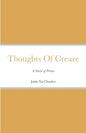 Thoughts Of Creare: A Series of Poems - Paperback