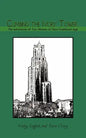 Climbing the Ivory Tower: The Adventures of Two Women of Non-Traditional Age - Paperback