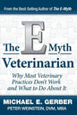 The E-Myth Veterinarian - Hardcover