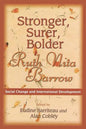 Stronger, Surer, Bolder: Ruth Nita Barrow--Social Change and International Development - Paperback