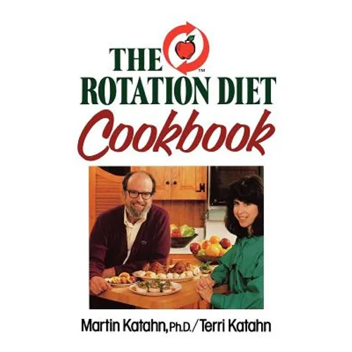 The Rotation Diet Cookbook - Paperback