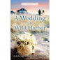 A Wedding in Wild Harbor (Wild Harbor Beach Book 5) - Paperback