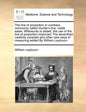 The Line of Proportion or Numbers, Commonly Called Gunter's Line, Made Easie: Whereunto Is Added, the Use of the Line of Proportion Improved: The Seve - Paperback