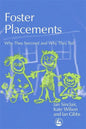 Foster Placements: Why They Succeed and Why They Fail - Paperback