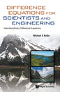 Difference Equations for Scientists and Engineering: Interdisciplinary Difference Equations - Hardcover