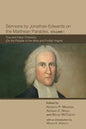 Sermons by Jonathan Edwards on the Matthean Parables, Volume I - Paperback