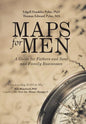 MAPS for Men: A Guide for Fathers and Sons and Family Businesses - Hardcover