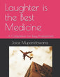 Laughter is the Best Medicine: - A Companion for Busy Professionals - Paperback