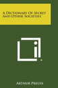 A Dictionary of Secret and Other Societies - Paperback