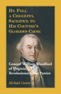 He Fell a Cheerful Sacrifice to His Country's Glorious Cause. General William Woodford of Virginia, Revolutionary War Patriot - Paperback