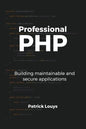 Professional PHP: Building maintainable and secure applications - Paperback