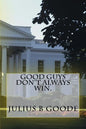 Good guys don't always win. - Paperback