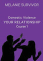 Domestic Violence: Your Relationship - Paperback