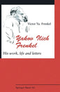 Yakov Ilich Frenkel: His Work, Life and Letters - Hardcover