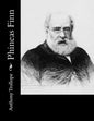 Phineas Finn: The Irish Member - Paperback