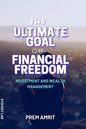 The ultimate goal of financial freedom - Paperback