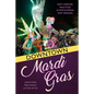 Downtown Mardi Gras: New Carnival Practices in Post-Katrina New Orleans - Hardcover