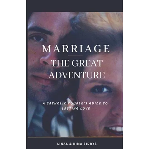 Marriage - The Great Adventure - Paperback