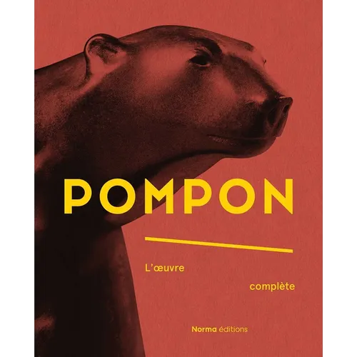 Pompon: L'Oeuvre Complète - Hardcover