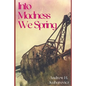 Into Madness We Spring: Novel Words During A Pandemic - Paperback