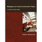 Managing Your Library Construction Project - Hardcover