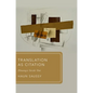 Translation as Citation: Zhuangzi Inside Out - Hardcover