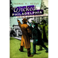 Wicked Philadelphia: Sin in the City of Brotherly Love - Paperback