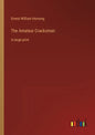 The Amateur Cracksman: in large print - Paperback