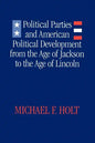 Political Parties and American Political Development: From the Age of Jackson to the Age of Lincoln - Paperback