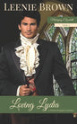 Loving Lydia: A Pride and Prejudice Variation - Paperback