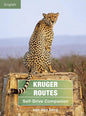 Kruger Routes: Self-Drive Companion - Paperback