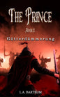 The Prince Book 2: Götterdämmerung - Hardcover