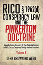 RICO § 1962(d) Conspiracy Law and the Pinkerton Doctrine: Judicially Fusing Symmetry of the Pinkerton Doctrine to RICO § 1962(d) Conspiracy Through Me - Paperback