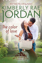 The Color of Love: A Christian Romance - Paperback