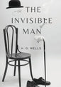 The Invisible Man: A science fiction novel by H. G. Wells about a scientist able to change a body's refractive index to that of air so th - Paperback