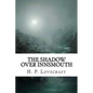 The Shadow Over Innsmouth - Paperback