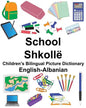 English-Albanian School/Shkollë Children's Bilingual Picture Dictionary - Paperback