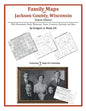 Family Maps of Jackson County, Wisconsin - Paperback