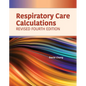 Respiratory Care Calculations Revised - Paperback