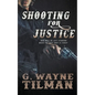 Shooting For Justice - Paperback