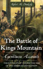 The Battle of Kings Mountain: Eyewitness Accounts - Hardcover
