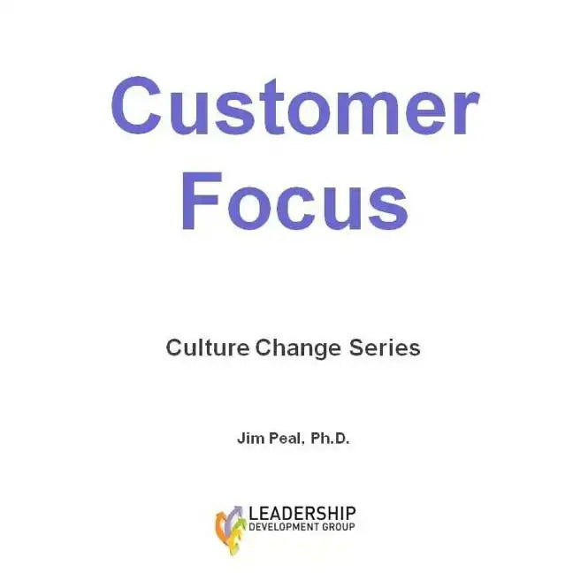 Customer Focus: Culture Change Series - Paperback