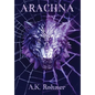 Arachna - Hardcover