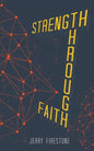 Strength Through Faith - Paperback