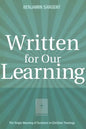 Written for Our Learning: The Single Meaning of Scripture in Christian Theology - Paperback