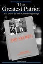 The Greatest Patriot: Was Dallas the end or just the beginning? - Paperback