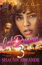 Cali Dreamin' 3: A West Coast Love Story: Finale - Paperback
