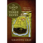 The Land of the Three Elves: Volume One - Beginnings - Paperback